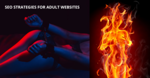 SEO Strategies for Adult Websites